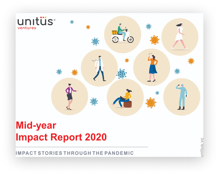 Capria Ventures - Unitus Ventures Mid year Impact Report 2020 1